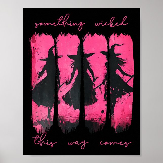 Womens Something Wicked This Way Comes Witch Hallo Poster (Front)