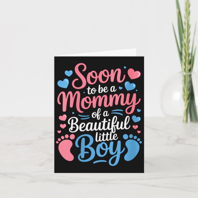 Womens Soon-to-be A Mommy Of A Beautiful Baby Boy, Card (Front)