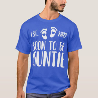 Womens Soon to be Auntie 2022 Pregnancy Announceme T-Shirt