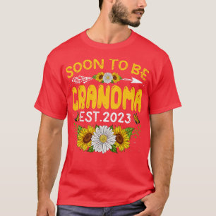 Womens Soon To Be Grandma New Mum Funny Pregnancy T-Shirt