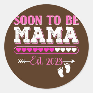 Womens Soon To Be Mama Est 2023 New Mum  Classic Round Sticker