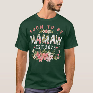 Womens Soon To Be Mamaw 2023 Flower Funny Pregnanc T-Shirt