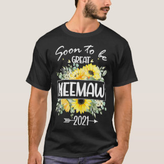 Womens Soon To Be Meemaw 2021 Tees Soon To Be Grea