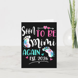 Womens soon to be mimi again 2026 mother's day card