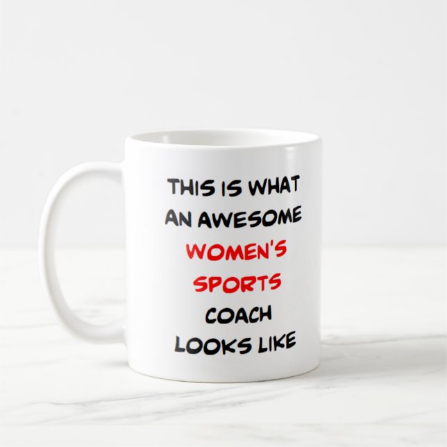 women&#x27;s sports coach, awesome coffee mug (Left)
