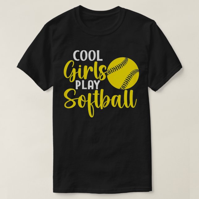 Womens Sports  Funny Cool Girls Play Softball  T-Shirt (Design Front)