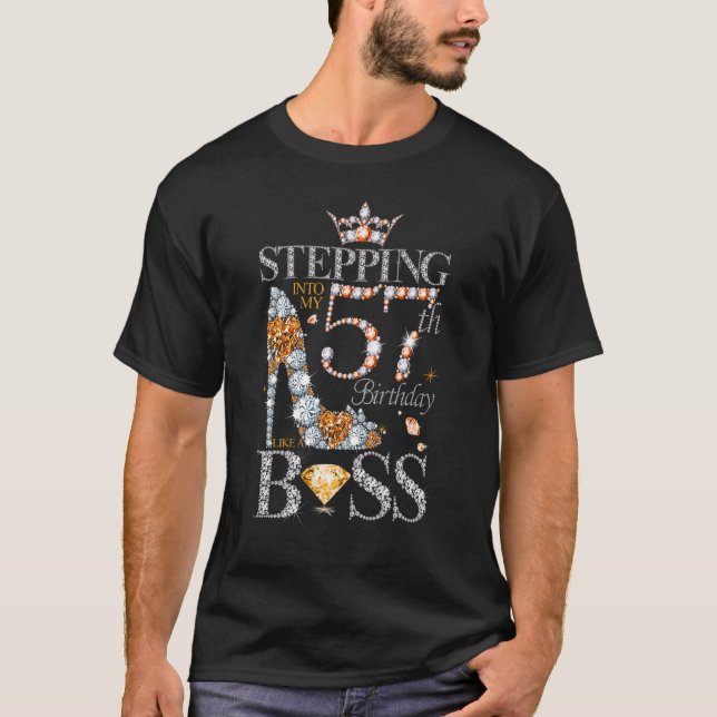 Womens Stepping Into My 57th Birthday Like A Boss  T-Shirt (Front)