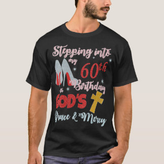 Womens Stepping Into My 60th Birthday 60 Year Old  T-Shirt
