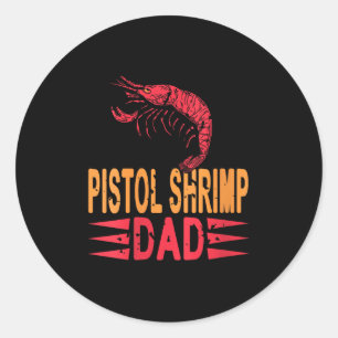Womens Stol Shrimp Dad Crustacean Humour For Marin Classic Round Sticker