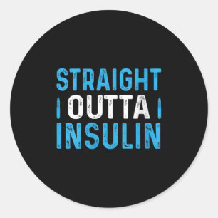 Womens Straight Outta Insulin V-neck Classic Round Sticker