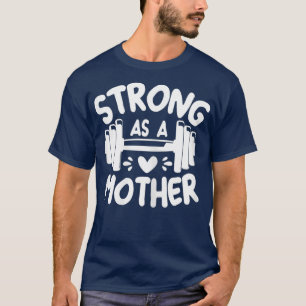 Womens Strong as Mother Shirt Mum Muscle Workout