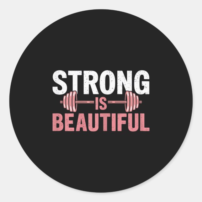 Womens Strong Is Beautiful Gym Fitness Motivationa Classic Round Sticker (Front)