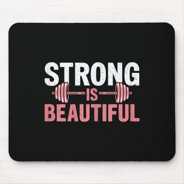 Womens Strong Is Beautiful Gym Fitness Motivationa Mouse Pad (Front)