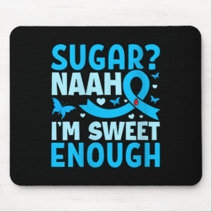 Womens Sugar_ Naah Im Sweet Enough V-neck Mouse Pad