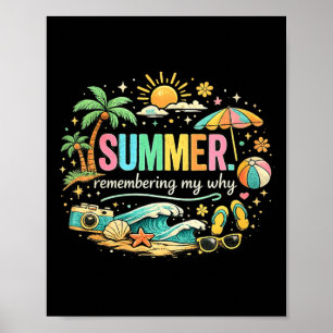 Women's summer remembering why beach vacation poster