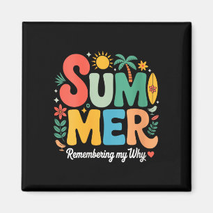 Women's summer remembering why retro groovy magnet