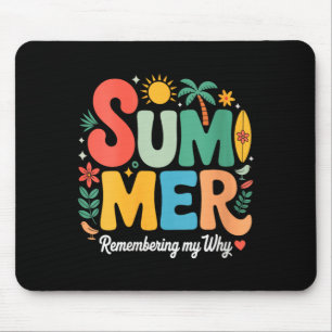 Women's summer remembering why retro groovy mouse pad