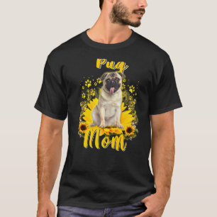 Womens Sunflower Pug Mum Dog  Mother's T-Shirt