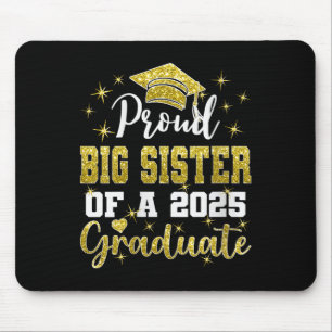 Womens Super Proud Big Sister Of 2025 Graduate Gra Mouse Pad