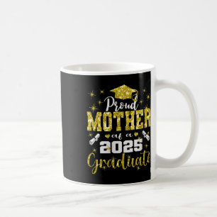 Womens Super Proud Mother Of 2025 Graduate Senior Coffee Mug