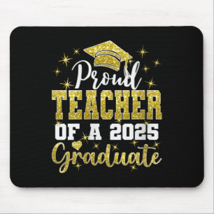 Womens Super Proud Teacher Of 2025 Graduate Gradua Mouse Pad