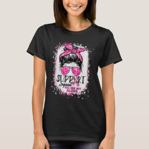 Womens Support Squad Messy Bun Pink Warrior Breast T-Shirt