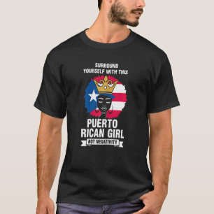 Womens Surround Yourself Puerto Rican Girl Perto R T-Shirt