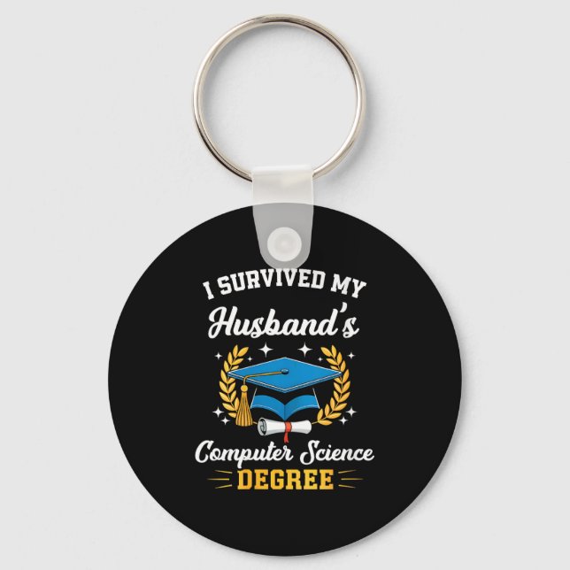 Womens survived husband's computer science degree key ring (Front)