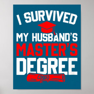 Womens survived husband's master's degree funny poster