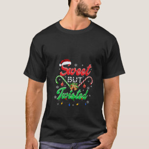 Womens Sweet but Twisted Funny Candy Cane Christma T-Shirt