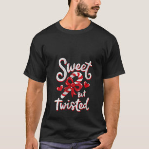 Womens Sweet But Twisted Funny Christmas Candy Can T-Shirt