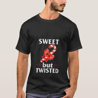 Womens Sweet But Twisted Merry Christmas Candy Can T-Shirt