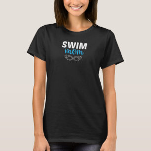 Womens Swim Mum Swimming Fan Swimmer Mother Sport T-Shirt