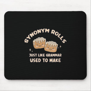 Womens Synonym Rolls Joke Cinnamon Rolls Grammar P Mouse Pad