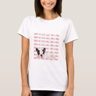 Women's T-Shirt Boston Terrier Hug a Dog!