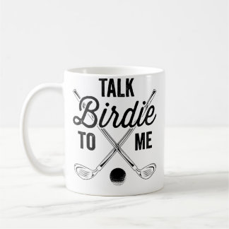 Womens Talk Birdie To Me Funny Golf Design Coffee Mug