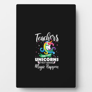 Womens Teachers Are Like Unicorns They Make Magic Plaque