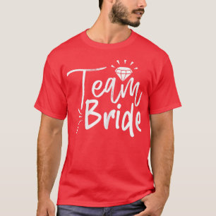 Womens Team Bride Cute Matching For Bachelorette P T-Shirt