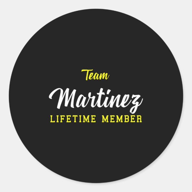 Womens Team Martinez Lifetime Member Surname Birth Classic Round Sticker (Front)