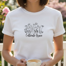 Women's Tee - Cultivate Grace Floral Design