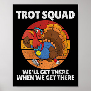 Womens Thanksgiving Running Turkey Trot Squad, Tro Poster