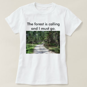 Women's The forest is calling t-shirt