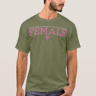 Womens The Future Of Film Is Female Filmmaker T-Shirt