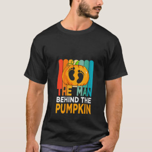 Womens The Man Behind The Pumpkin Funny Dad Hallow T-Shirt