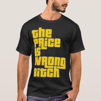 Womens The Price Is Wrong Funny Adult Humour Funny T-Shirt