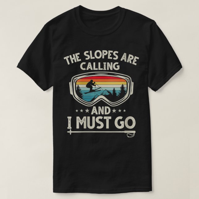 Womens The slopes are calling and i must go retro  T-Shirt (Design Front)
