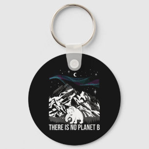 Womens There Is No Planet B - Environmental Key Ring