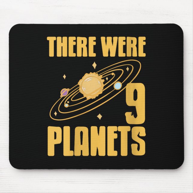 Womens There Were 9 Planets Funny Science Space Ne Mouse Pad (Front)