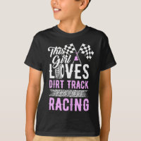Womens This Girl Love Dirt Track Racing Car Race F