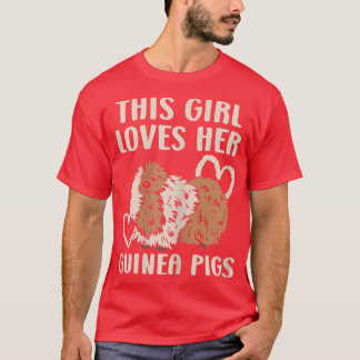 Womens This Girl Loves Her Guinea Pigs Rodent Pet  T-Shirt